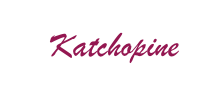   Katchopine